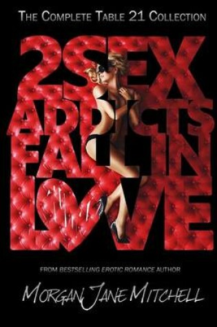 Cover of 2 Sex Addicts Fall In Love