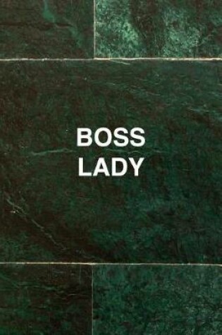 Cover of Boss Lady Journal Inspirational Womens Notebook
