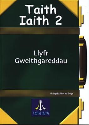 Book cover for Taith Iaith 2: Llyfr Gweithgareddau