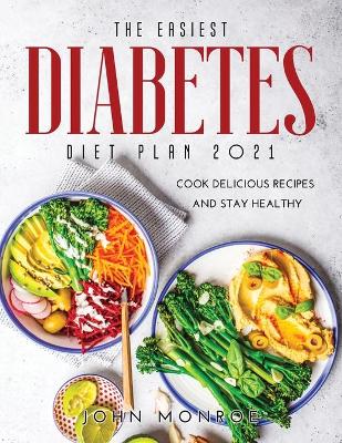 Book cover for The Easiest Diabetes Diet Plan 2021