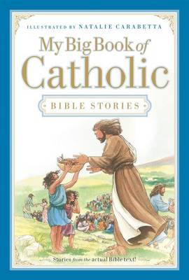 Book cover for My Big Book of Catholic Bible Stories