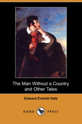 Cover of The Man Without a Country and Other Tales (Dodo Press)