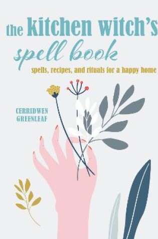 Cover of The Kitchen Witch’s Spell Book