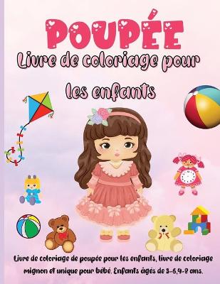 Book cover for Poup�e Livre de Coloriage Pour les Enfants