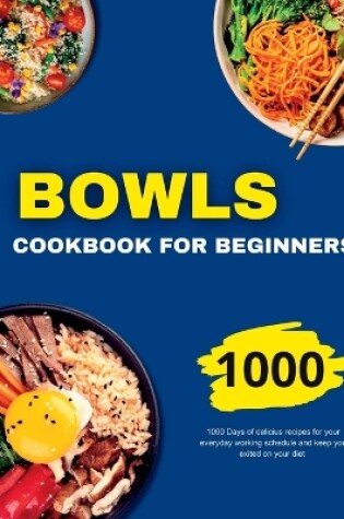 Cover of Bowls Cookbook for Beginners