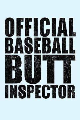 Book cover for Official Baseball Butt Inspector