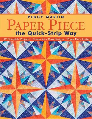 Book cover for Paper Piece the Quick Strip Way