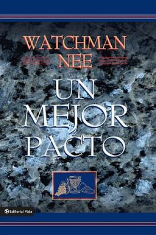 Cover of Un Mejor Pacto