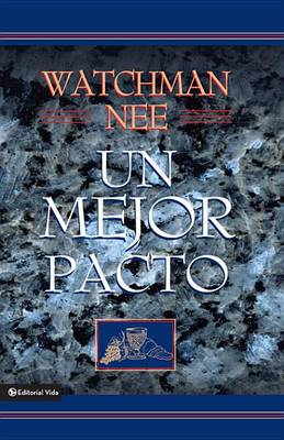 Book cover for Un Mejor Pacto