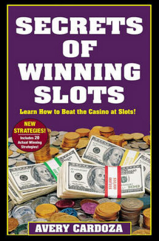 Cover of Secrets of Winning Slots