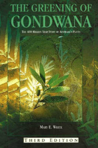 Cover of Greening of Gondwana, 3rd Edition