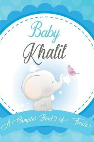 Cover of Baby Khalil A Simple Book of Firsts