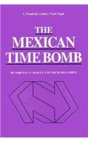 Book cover for Mexican Time Bomb Pb