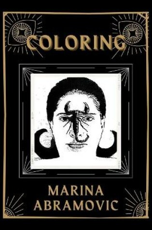 Cover of Coloring Marina Abramovic