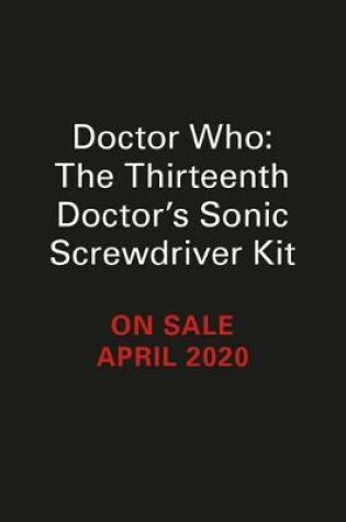 Cover of Doctor Who: Thirteenth Doctor's Sonic Screwdriver Kit
