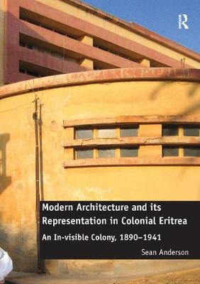 Book cover for Modern Architecture and its Representation in Colonial Eritrea