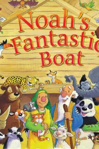 Cover of Noah's Fantastic Boat