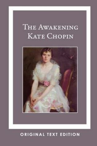 Cover of The Awakening (Original Text Edition)
