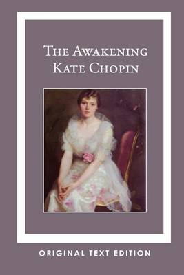 Book cover for The Awakening (Original Text Edition)