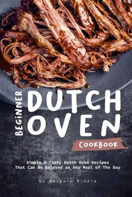 Book cover for Beginner Dutch Oven Cookbook