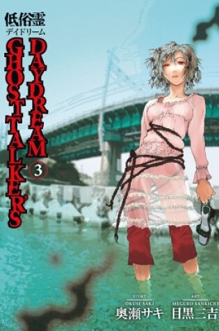 Cover of Ghost Talker's Daydream Volume 3