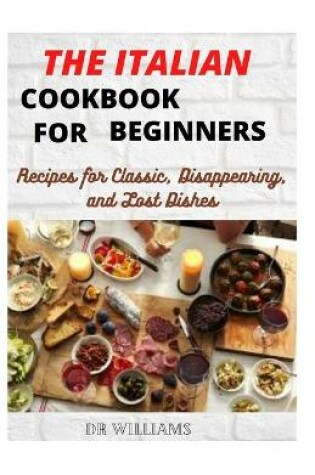 Cover of The Italian Cookbook for Beginners