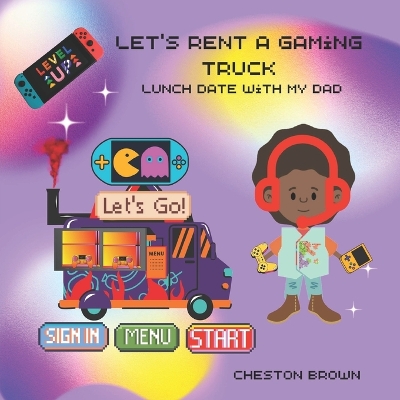 Book cover for Let's Rent A Gaming Truck