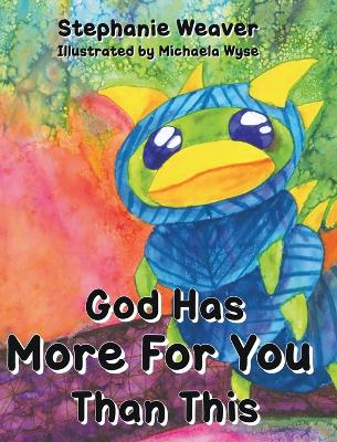 Book cover for God Has More for You Than This