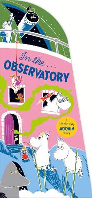 Book cover for In the Observatory Moomin Shaped Board Book