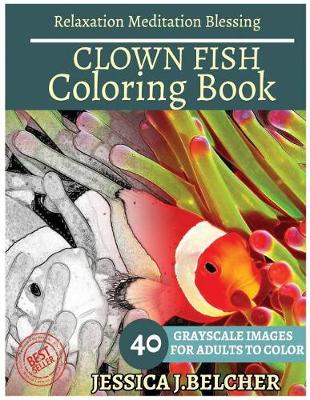 Book cover for Clown Fish Coloring Book for Adults Relaxation Meditation Blessing