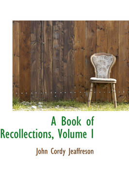 Book cover for A Book of Recollections, Volume I