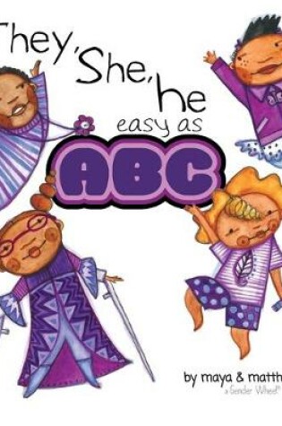 Cover of They, She, He easy as ABC