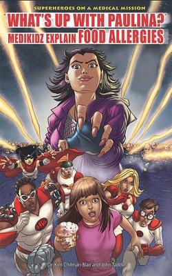 Book cover for "What's Up with Paulina?" Medikidz Explain Food Allergies