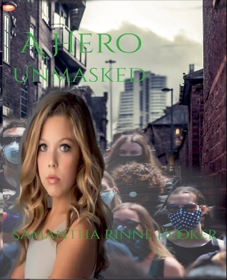 Book cover for A Hero Unmasked