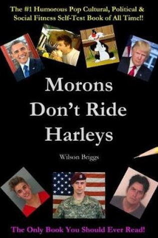 Cover of Morons Don't Ride Harleys