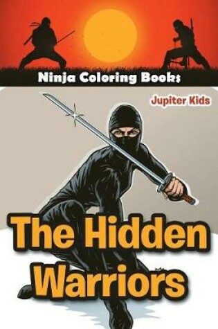 Cover of The Hidden Warriors