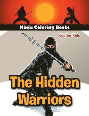 Book cover for The Hidden Warriors