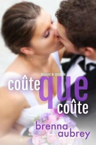 Cover of Coûte que coûte