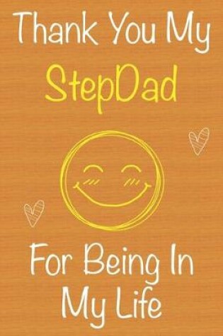Cover of Thank You My StepDad For Being In My Life