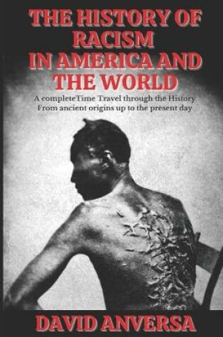 Cover of The History of Racism in America and the World