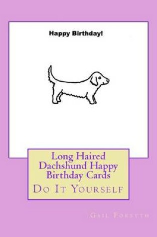 Cover of Long Haired Dachshund Happy Birthday Cards