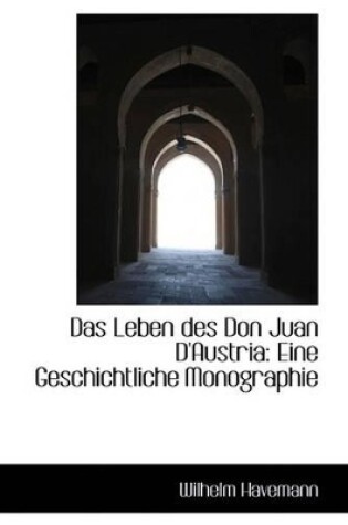 Cover of Das Leben Des Don Juan D'Austria