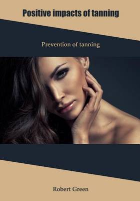 Book cover for Positive Impacts of Tanning