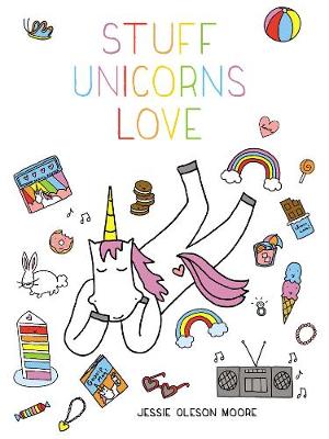 Book cover for Stuff Unicorns Love