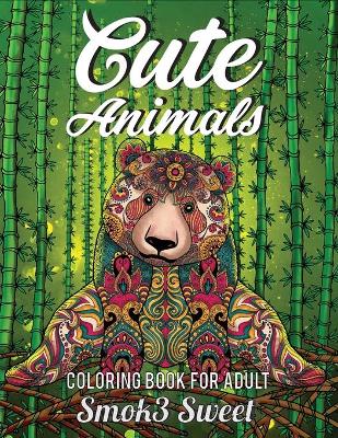 Book cover for Cute Animals Coloring Book for Adult