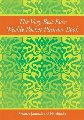 Book cover for The Very Best Ever Weekly Pocket Planner Book