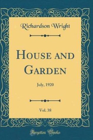 Cover of House and Garden, Vol. 38