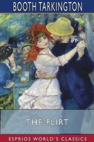 Cover of The Flirt (Esprios Classics)