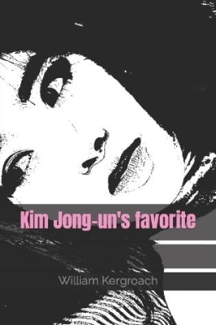 Cover of Kim Jong-un's favorite