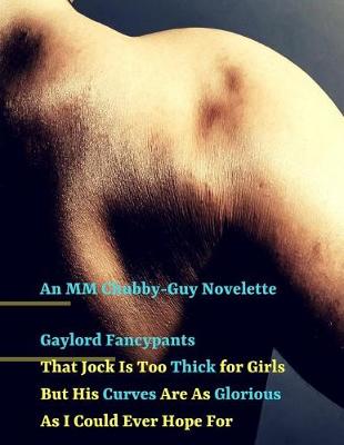 Book cover for That Jock Is Too Thick for Girls But His Curves Are as Glorious as I Could Ever Hope for